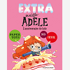 Extra Mortelle Adele T2 - L'Anniversaire De Jade