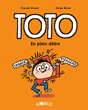 Toto Bd, Tome 09 - En Plein Delire