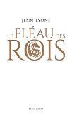 Le Choeur Des Dragons, T1 : Le Fleau Des Rois