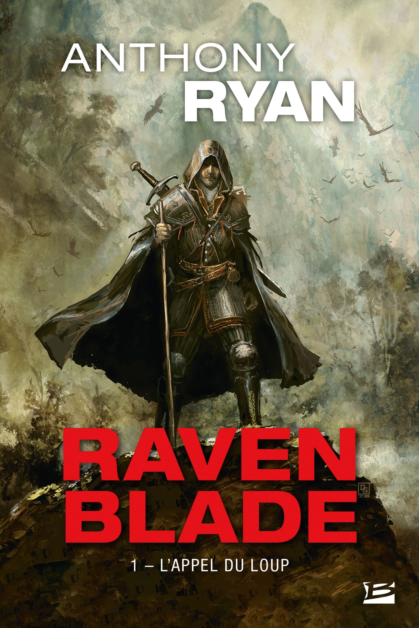 Raven Blade, T1 : L'Appel Du Loup