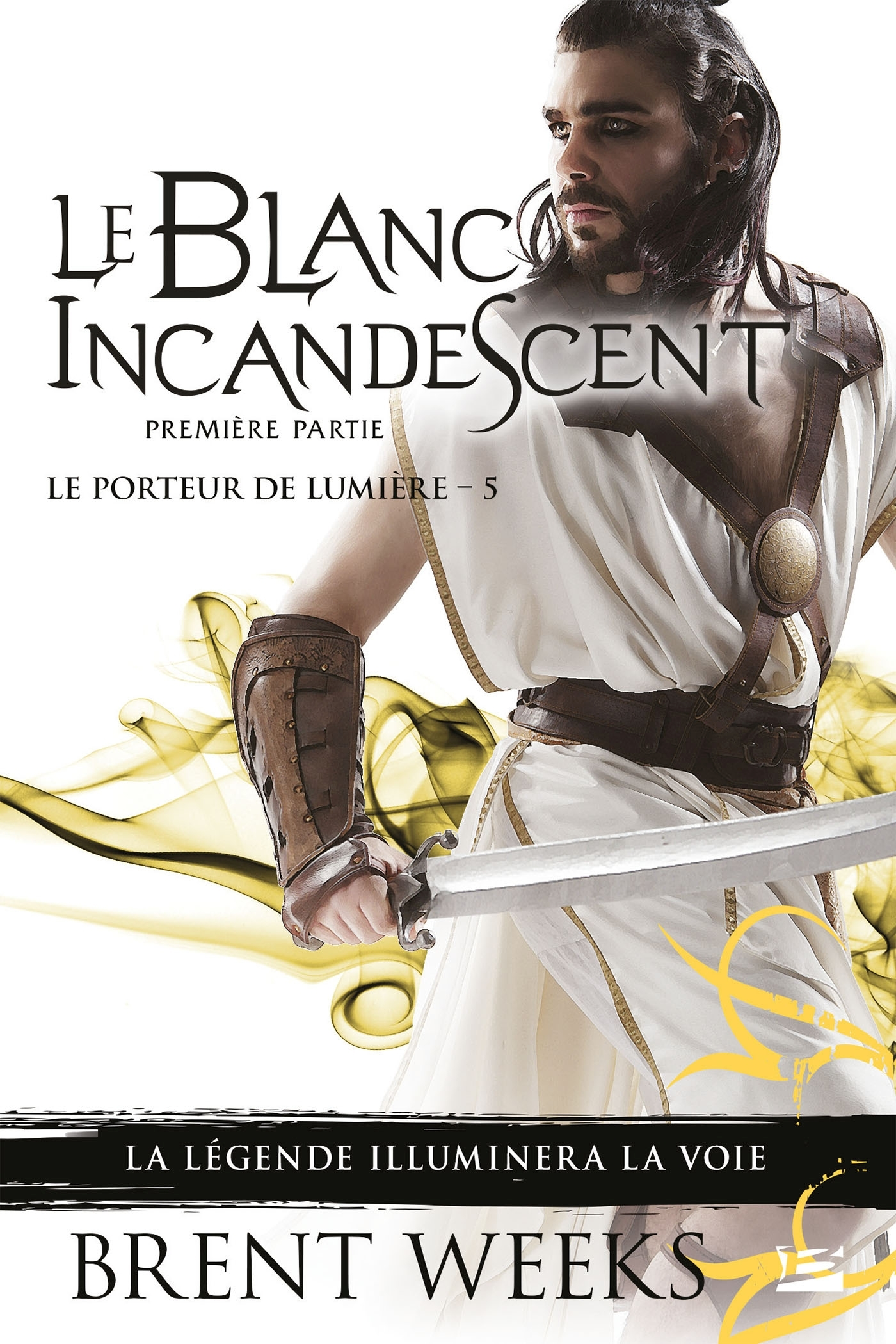 Le Porteur De Lumiere, T5 : Le Blanc Incandescent - Premiere Partie