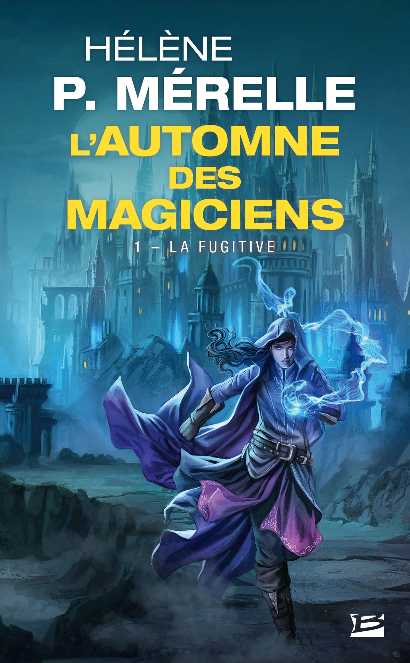 L'Automne Des Magiciens, T1 : La Fugitive                                                           