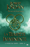 La Roue Du Temps, T12 : La Tempete Imminente