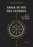 Saga Du Roi Des Cendres - Livre I : Le Chant Du Loup