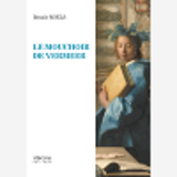 LE MOUCHOIR DE VERMEER                                                                              