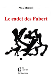 Le Cadet Des Fabert                                                                                 