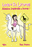 Lucie Et Sa Licorne - Tome 5 Attention, Traversee De Licorne - Vol05