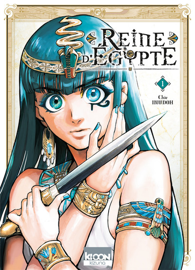 Reine D'Egypte/Kizuna - Reine D'Egypte T01 - Vol01