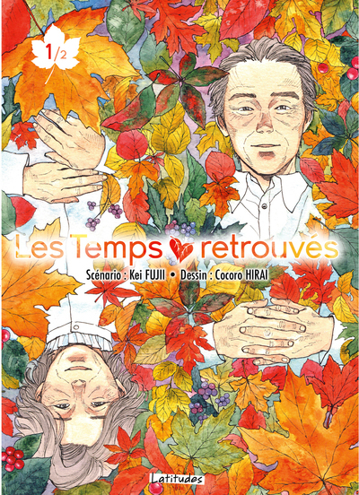 Les Temps Retrouves/Latitudes - Les Temps Retrouves T01 - Vol01