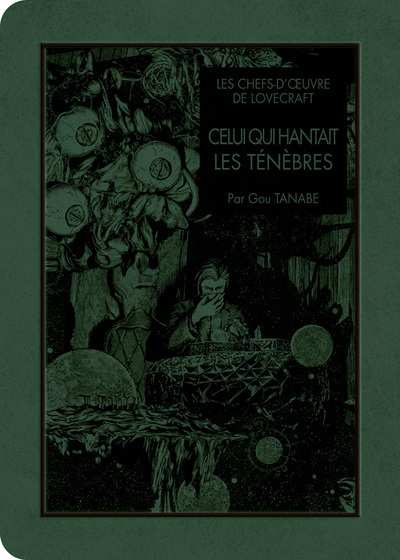 Les Chefs D'Oeuvre De Lovecraft - Celui Qui Hantait Les Tenebres