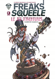 Freaks' Squeele Le Jeu D'Aventures - Tome 1 - Les Cahiers De Chance