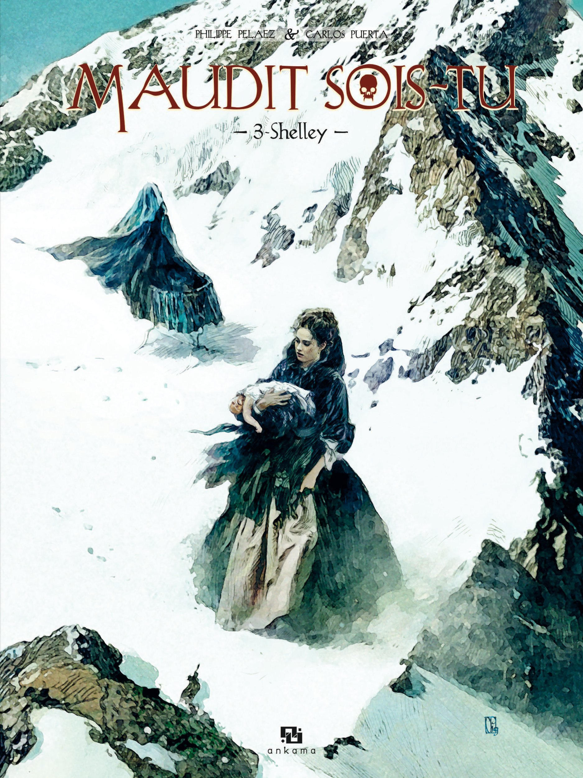 Maudit Sois-Tu - Tome 3 - Shelley                                                                   