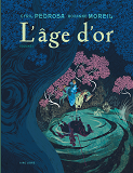 L'Age D'Or - Tome 1