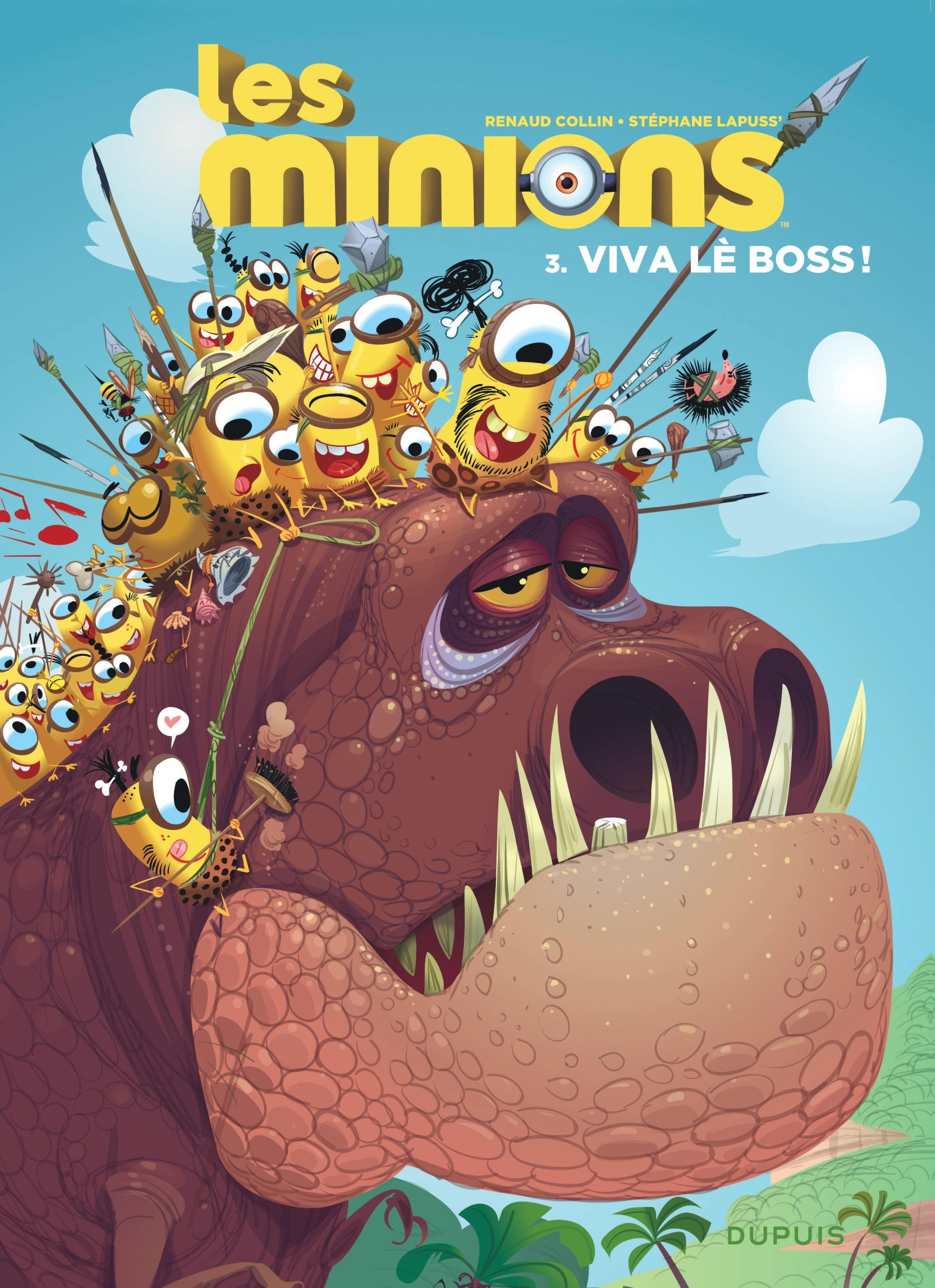 Les Minions - Tome 3 - Viva Le Boss !