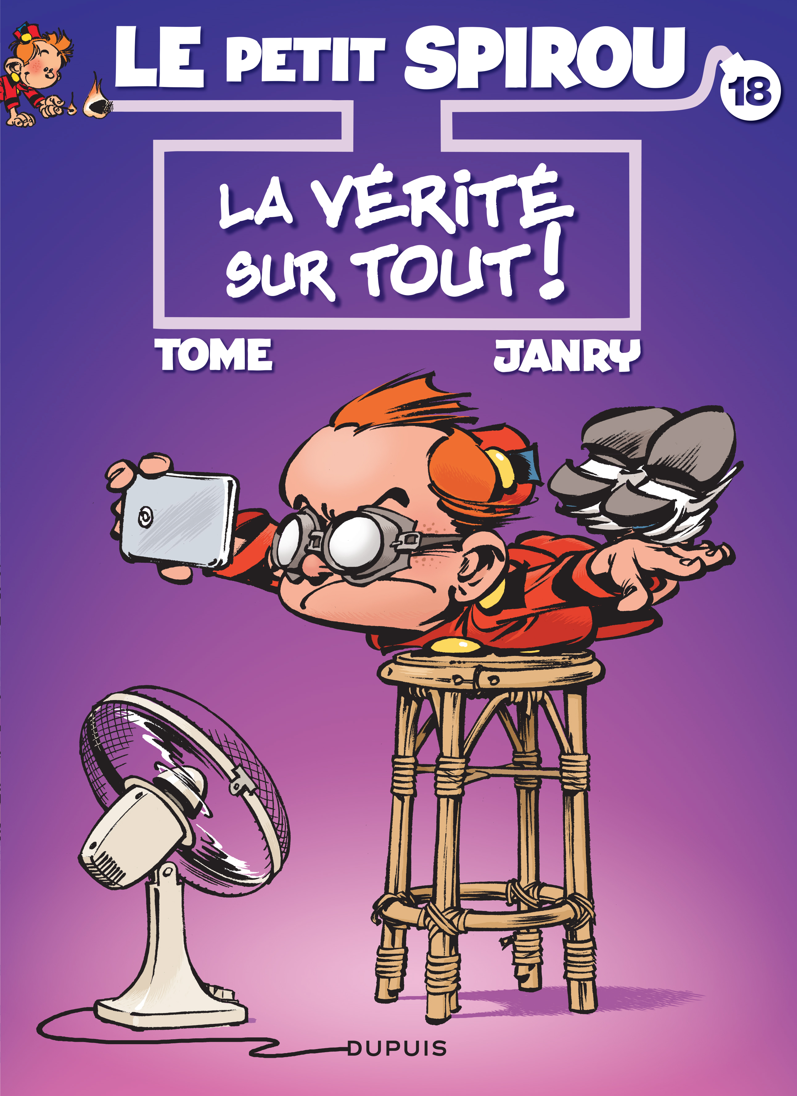 Le Petit Spirou - Tome 18 - La Verite Sur Tout !