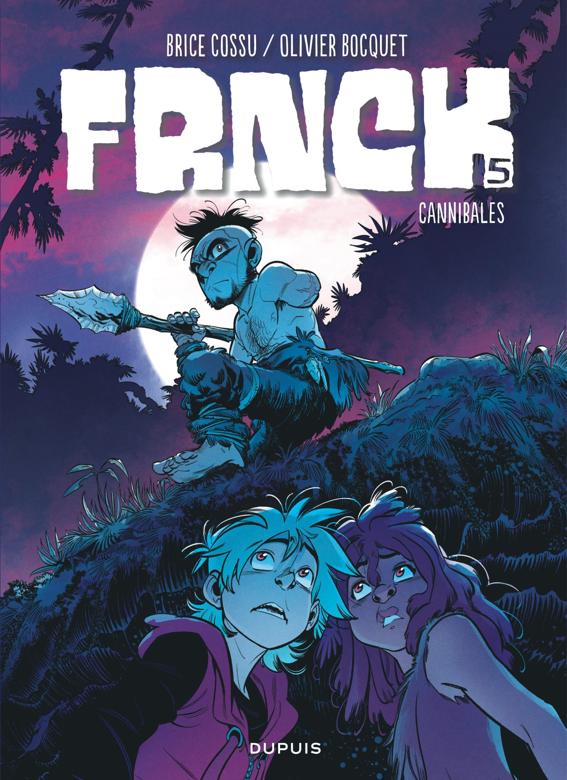Frnck - Tome 5 - Cannibales