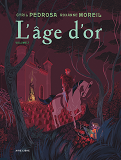 L'Age D'Or - Tome 2