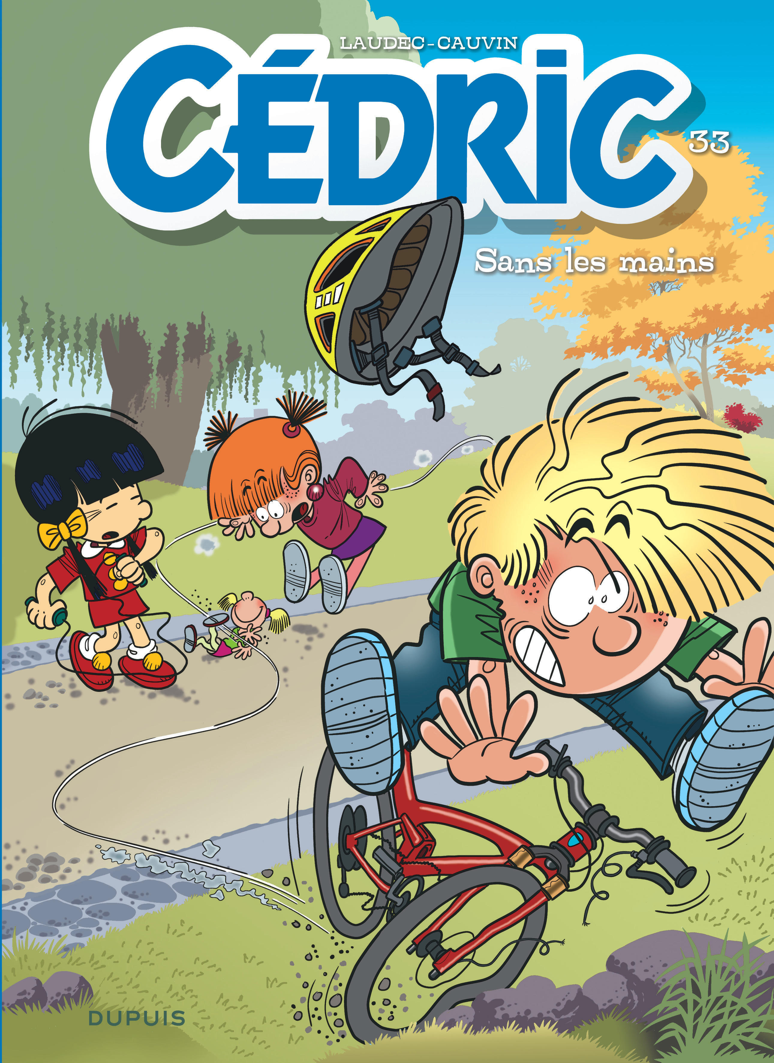 Cedric - Tome 33 - Sans Les Mains