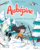 Aubepine - Tome 3 - Pourquoi Tant De Laine ?