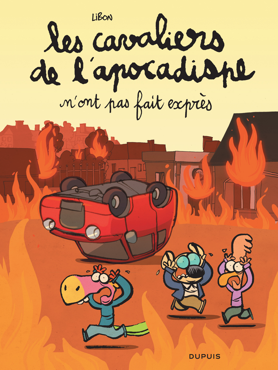 Les Cavaliers De L'Apocadispe - Tome 2 - N'Ont Pas Fait Expres