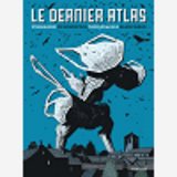 Le Dernier Atlas - Tome 3