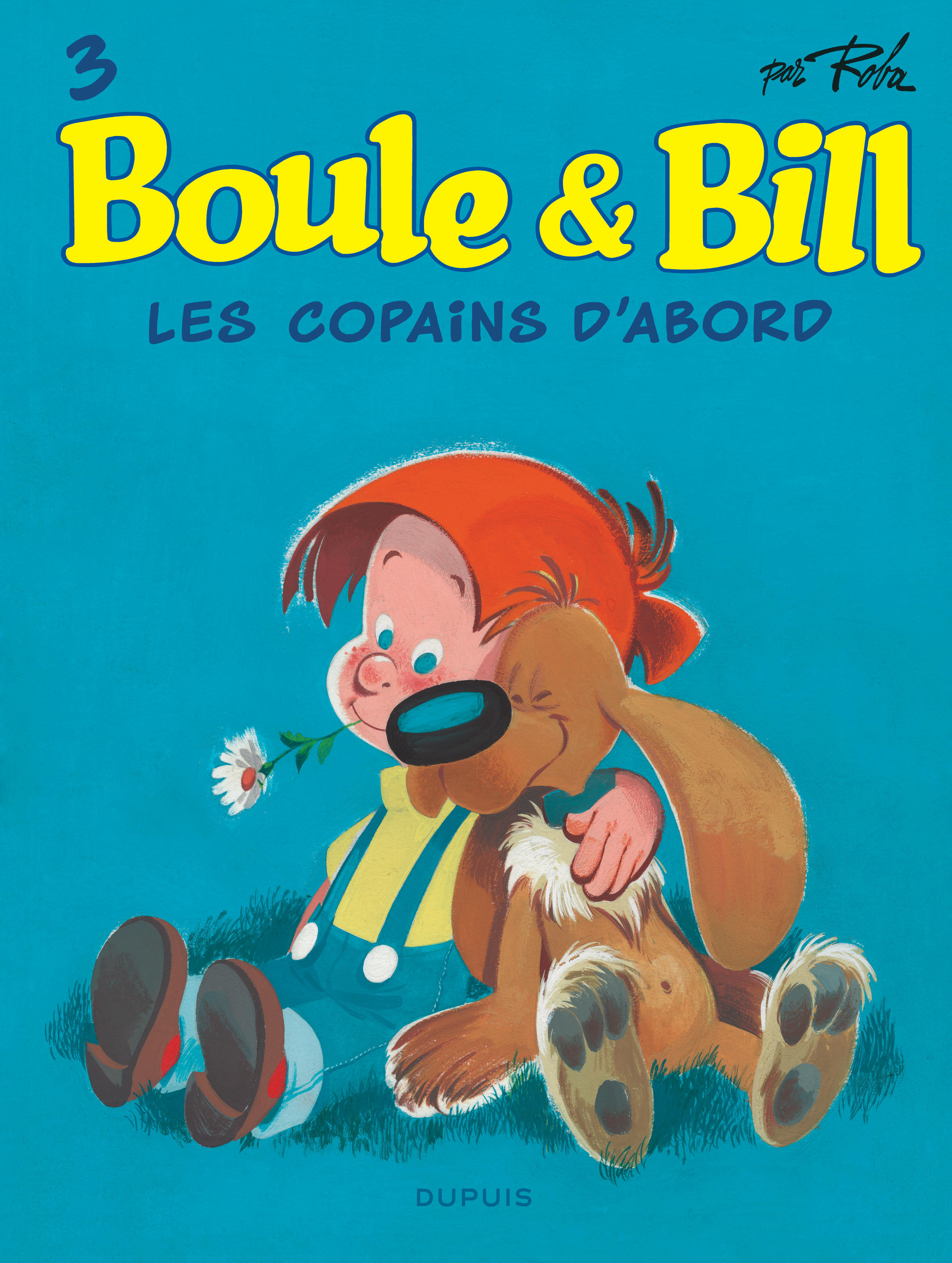 Boule Et Bill - Tome 3 - Les Copains D'Abord