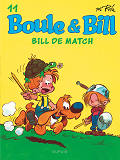 Boule Et Bill - Tome 11 - Bill De Match