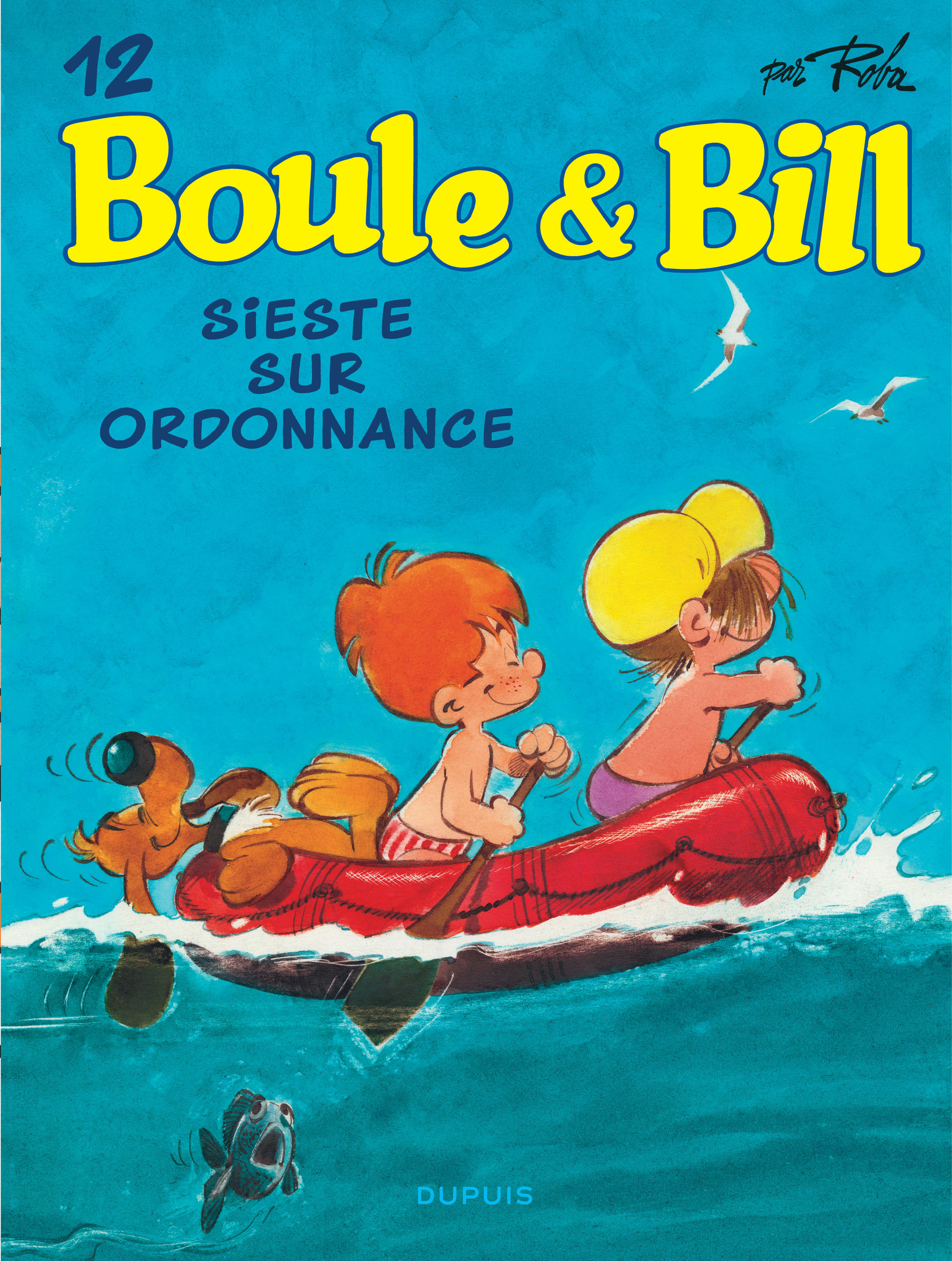 Boule Et Bill - Tome 12 - Sieste Sur Ordonnance