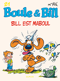 Boule Et Bill - Tome 21 - Bill Est Maboul