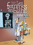 Les Femmes En Blanc - Tome 42 - La Radio De La Meduse