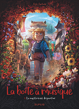 La Boite A Musique - Tome 4 - La Mysterieuse Disparition