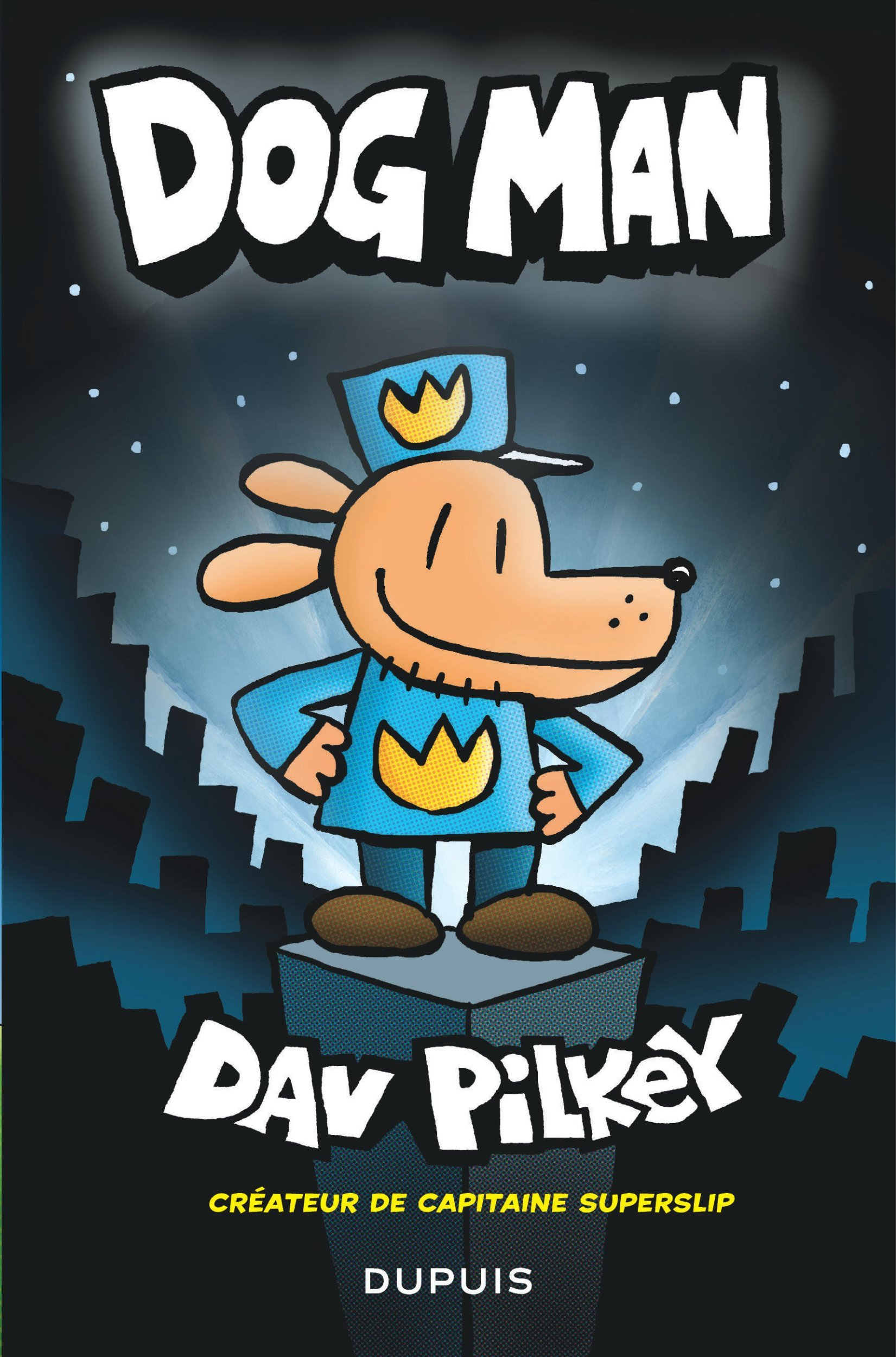 Dog Man - Dogman - Tome 1