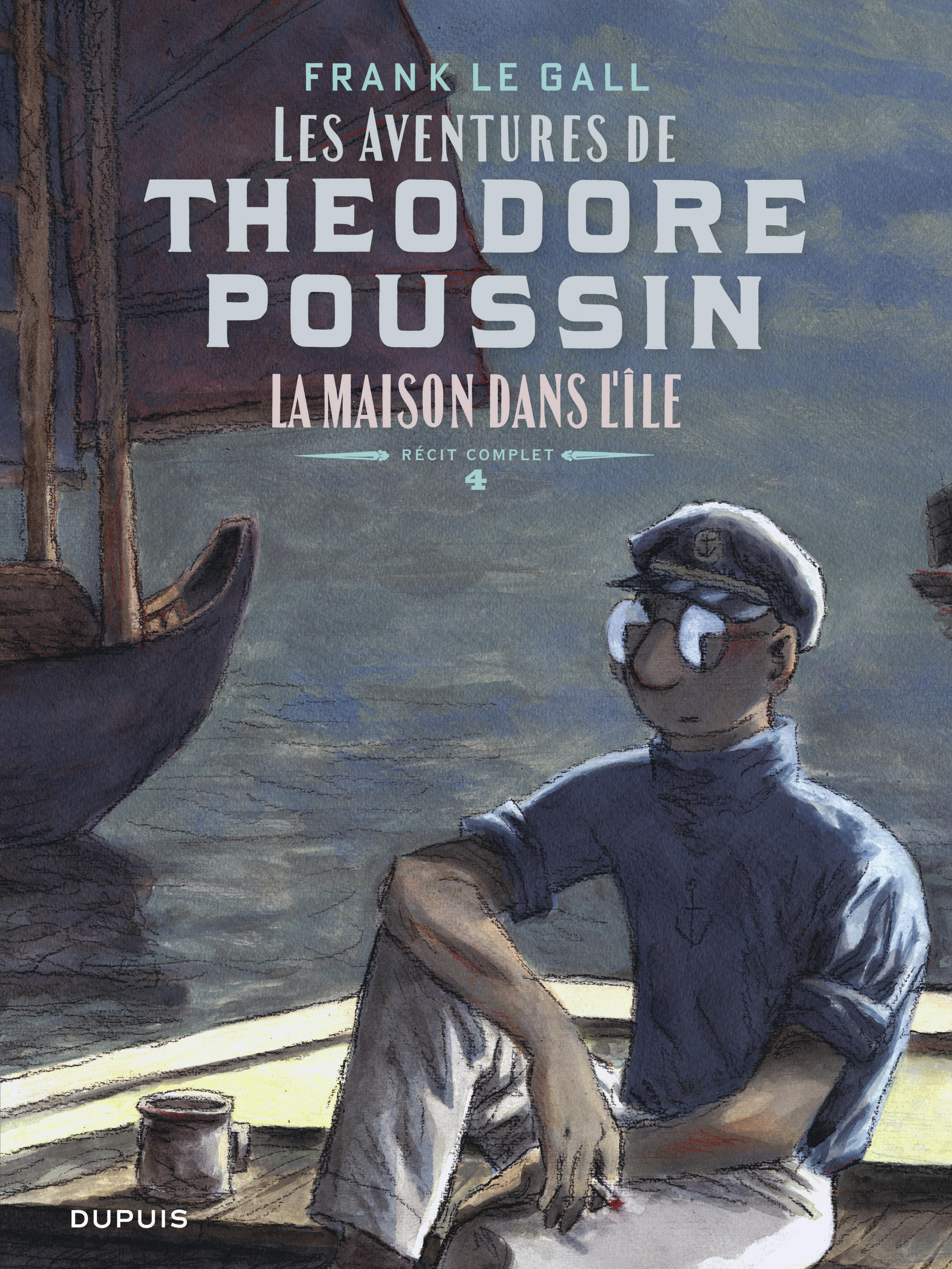 Theodore Poussin  Recits Comp - Theodore Poussin  Recits Complets - Tome 4 - La Maison Dans L'Ile