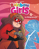 Rainbow Girls - Tome 2 - Le Maigripnotor