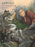 Le Loup M'A Dit - Tome 2