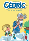 Cedric - Tome 35 - Trop Tot Pour Toi, Gamin !