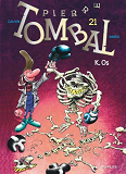 Pierre Tombal - Tome 21 - K.Os / Nouvelle Edition, Changement De Maquette