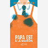 Papa Est A La Maison 1er Ed