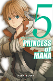 Princess Of Mana T05 - Volume 05