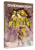 Overwatch - L'Heroine De Numbani