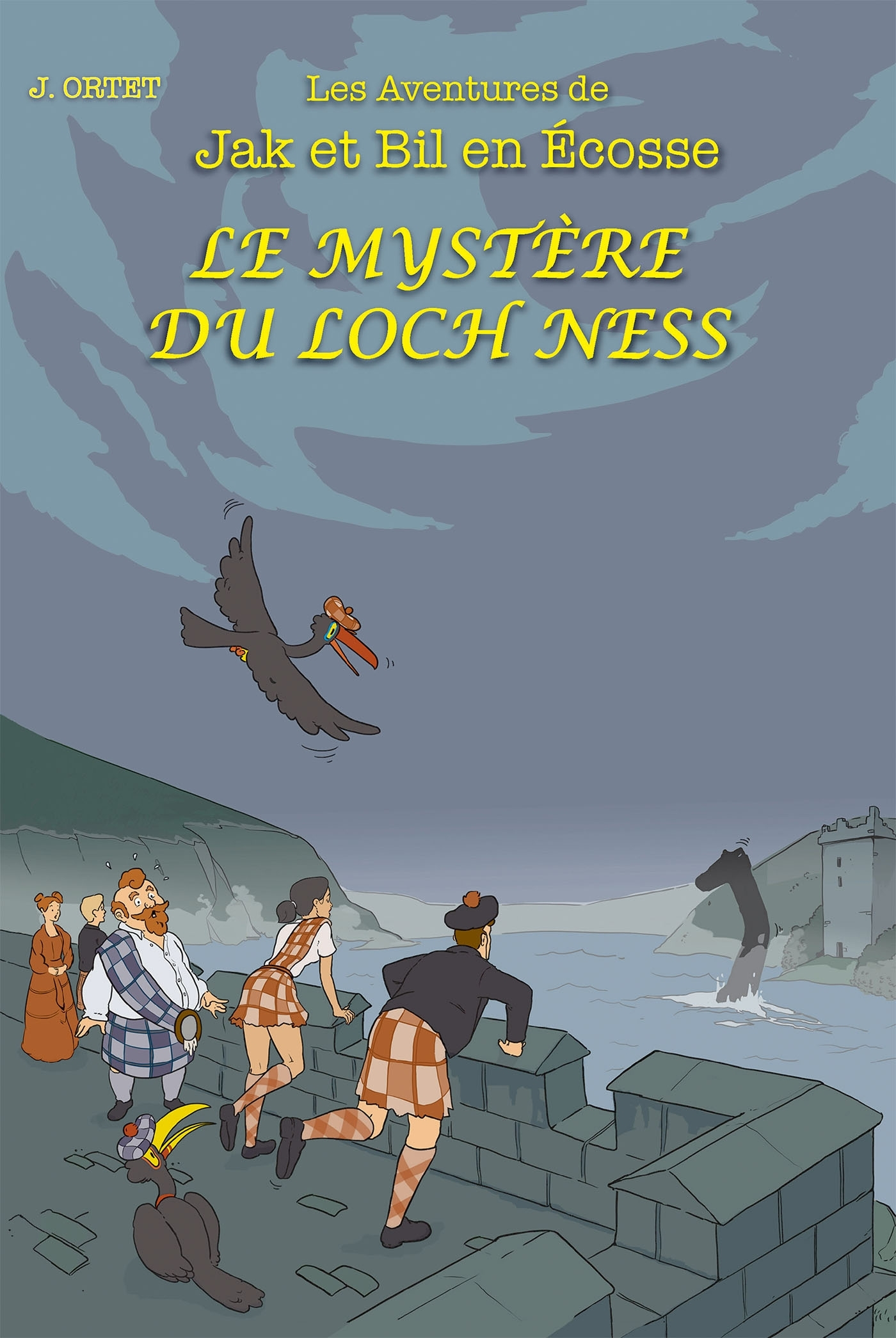 LE MYSTERE DU LOCH NESS - LES AVENTURES DE JAK ET BIL EN ECOSSE                                     