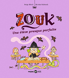 Zouk, Tome 18 - Une Eleve Presque Parfaite