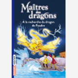 Maitres Des Dragons, Tome 07 - A La Recherche Du Dragon De Foudre