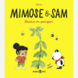 Mimose Et Sam, Tome 01 - Basilic En Panique ! - Histoire Complete