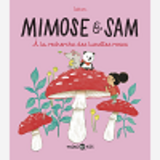 Mimose Et Sam, Tome 02 - A La Recherche Des Lunettes Roses