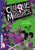 La Clinique Des Monstres, Tome 02 - Sauvetage Monstrueux                                            