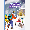 Enquetes A La Montagne, Tome 07 - Tempete Au Refuge