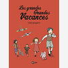 Les Grandes Grandes Vacances, Tome 01 - Drole De Guerre
