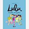 Lulu, Tome 10 - Lulu 10