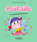 Adelidelo, Tome 08 - Le Carnaval Des Bisous                                                         